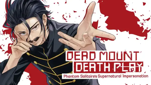 Dead Mount Death Play: Phantom Solitaire's Supernatural Impersonation (Official)